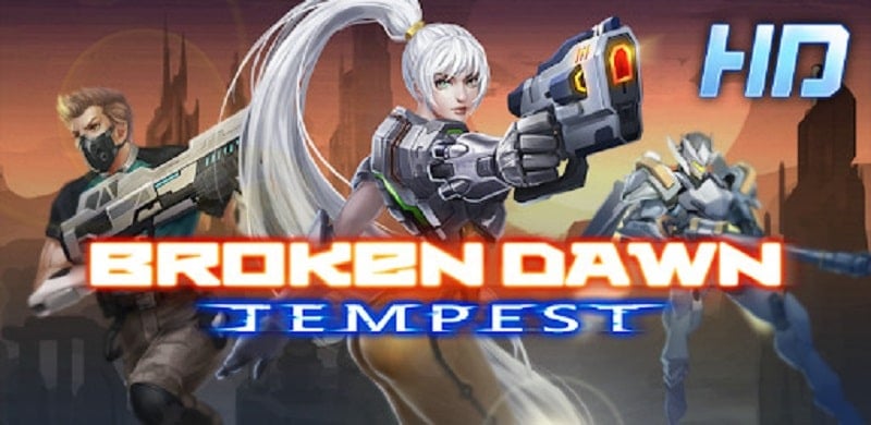 Broken Dawn: Tempest HD