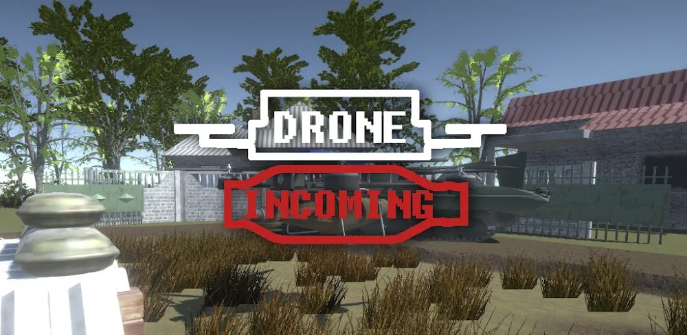Drone Incoming
