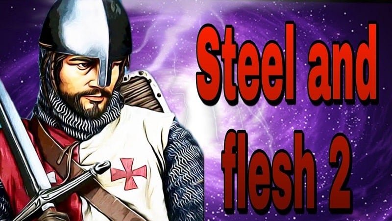 Steel And Flesh 2